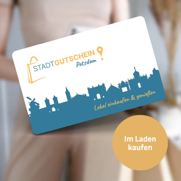 Im Laden kaufen - Bitte bei größeren Bestellmengen gerne Anfrage per Mail info@stadtgutschein-potsdam.de oder Kontaktformular.
